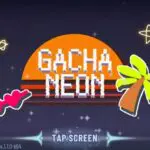Gacha Neon