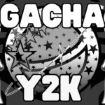 Gacha Y2K